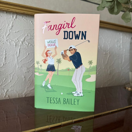 Afterlight: Fangirl down by Tessa Bailey (Hardcover)