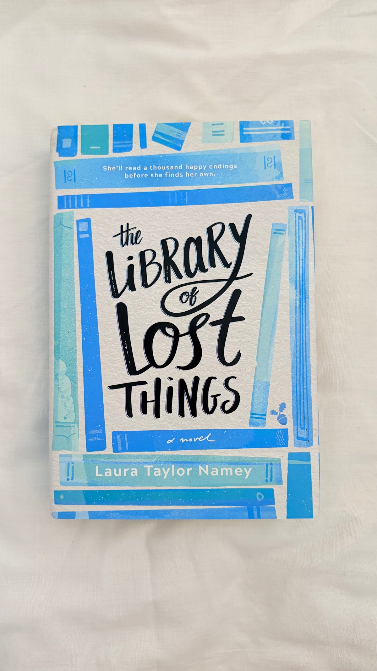 The library of lost things by Laura Taylor Namey (Paperback)