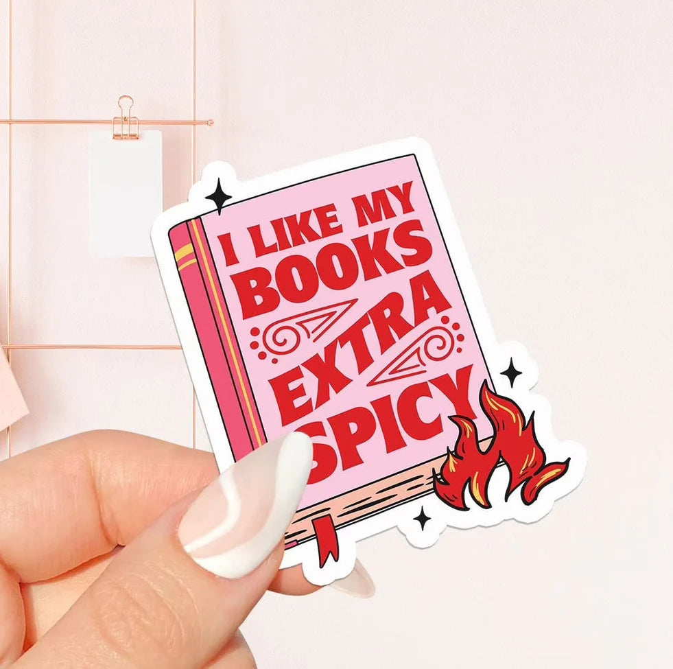I Like My Books Extra Spicy - Vinyl Sticker