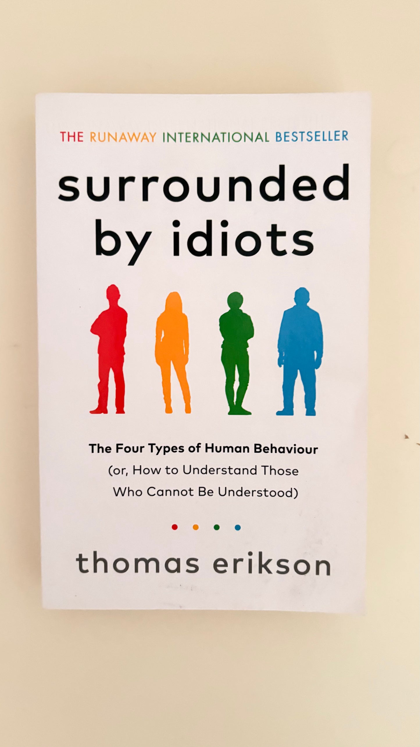 Surrounded by idiots by Thomas Erikson (Paperback)