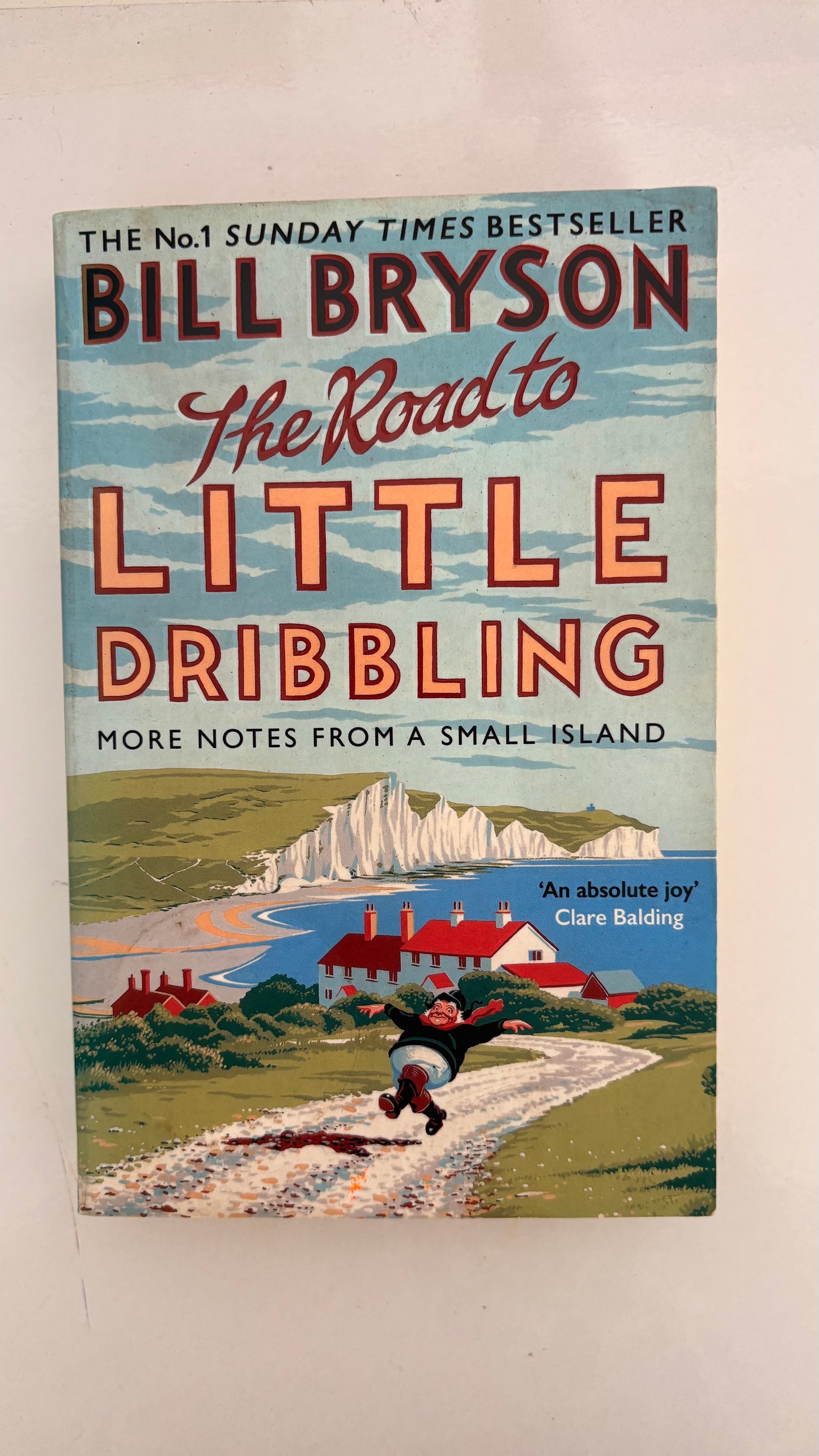 The road to little dibbling by Bill Bryson (Paperback)