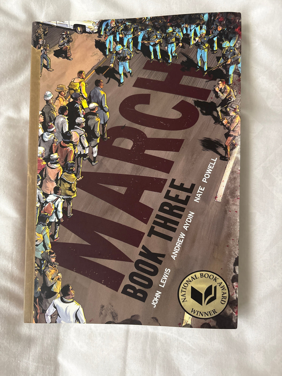 March : Book three by John lewis, Andrew Aydin and Nate Powell (Paperback)