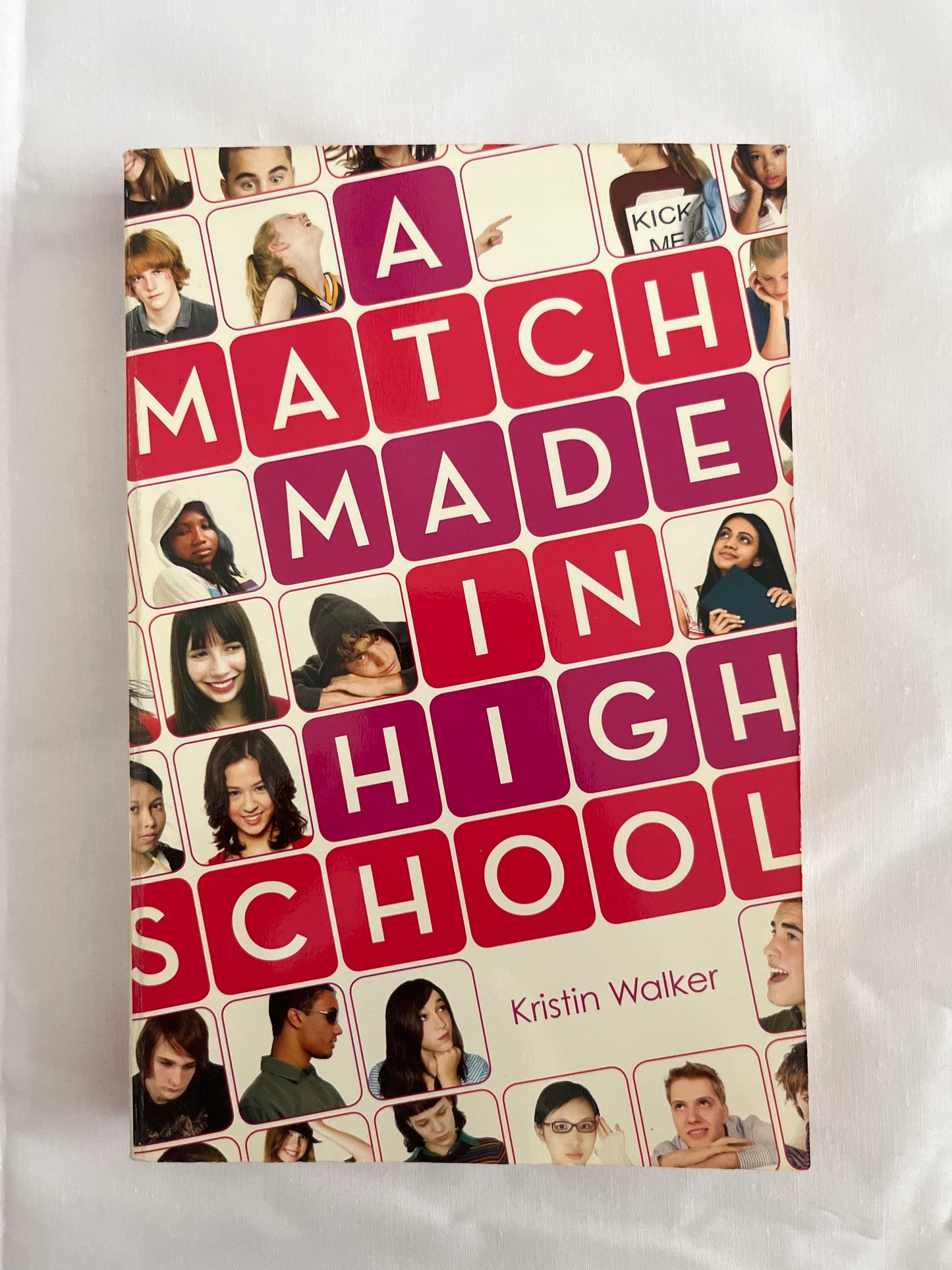 A match made in high school by Kristin Walker (Paperback)