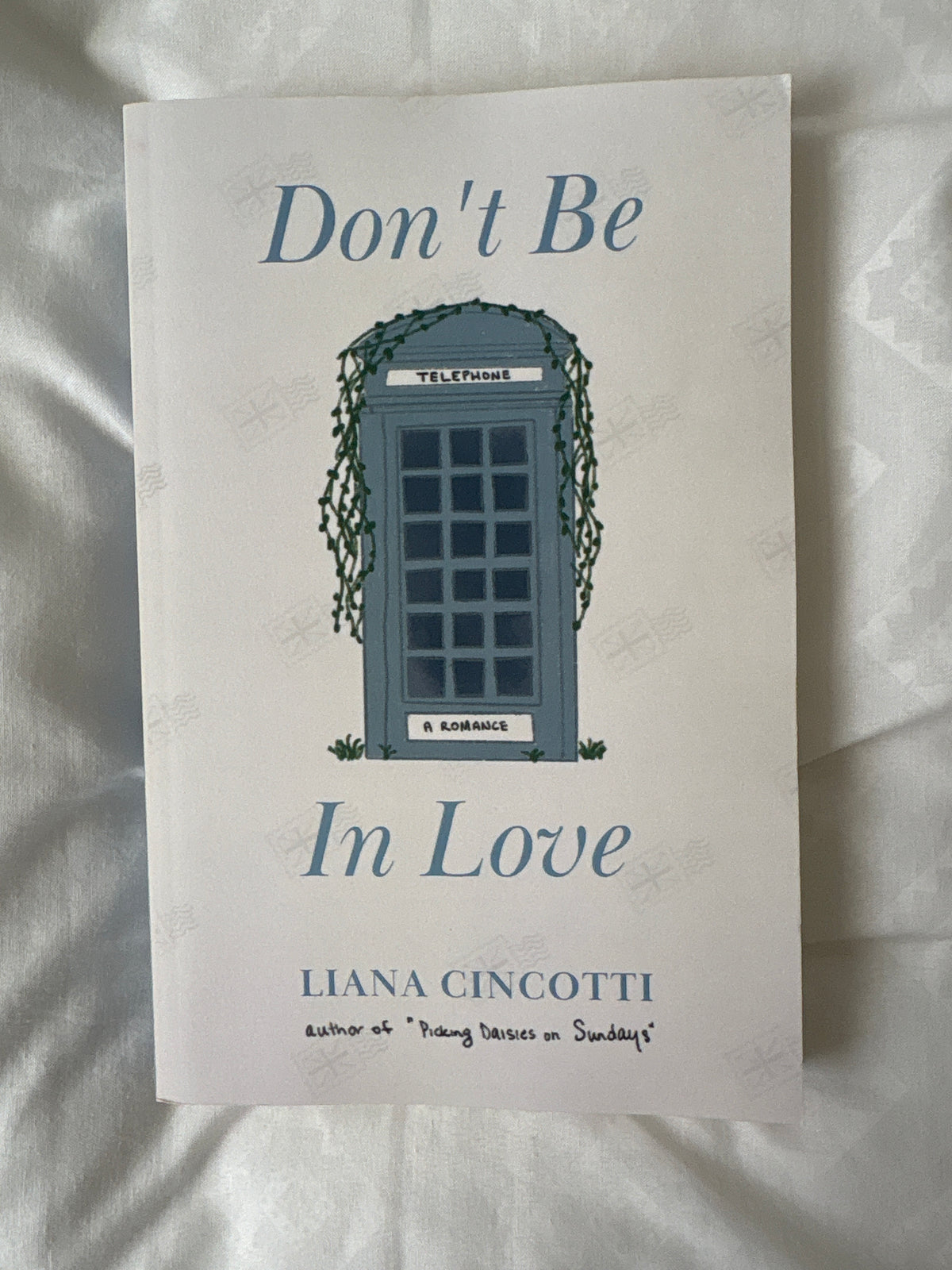 Don’t be in love by Liana Cincotti (Paperback)