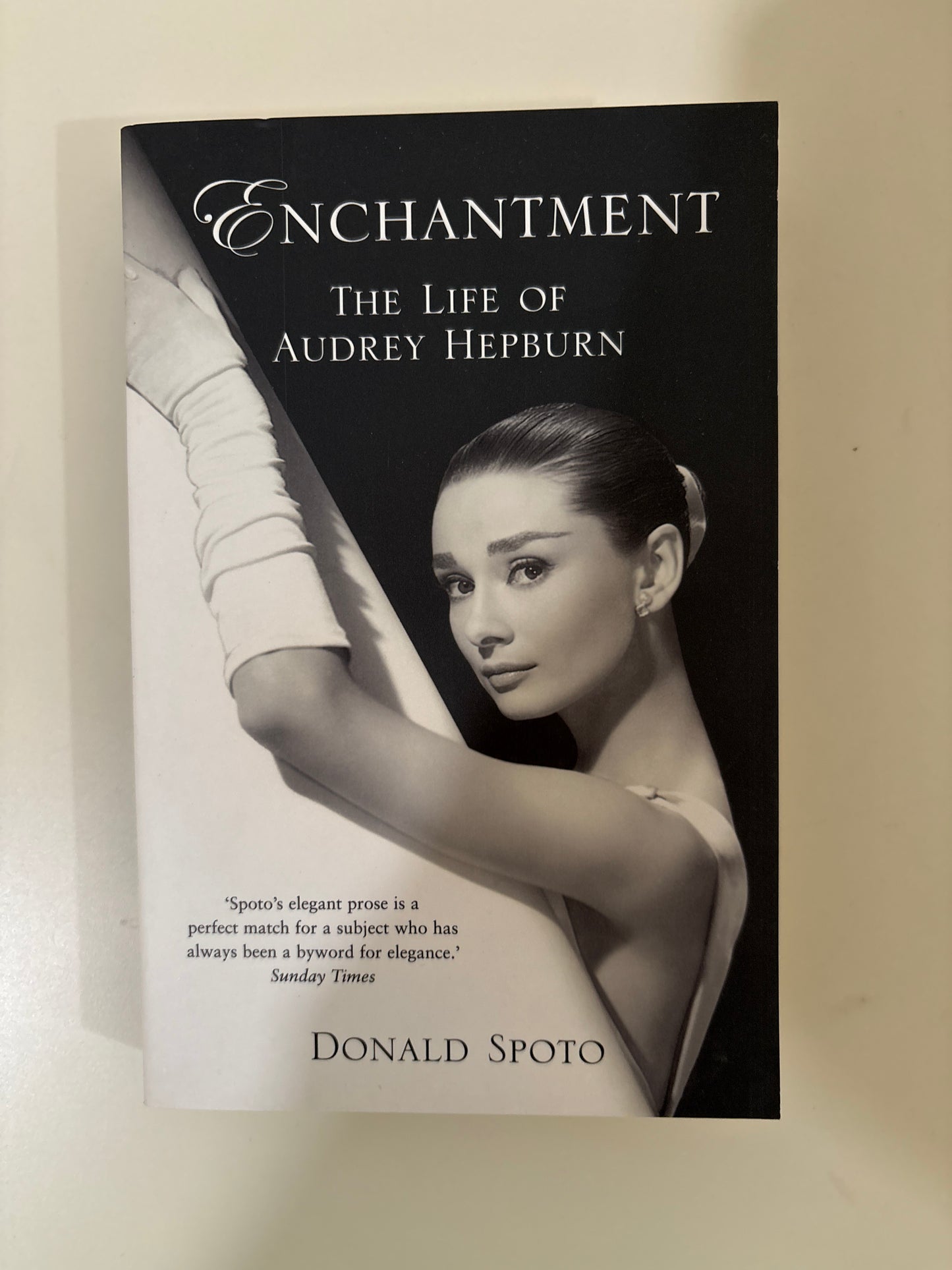 Enchantment: The life of Audrey Hepburn by Donald Spoto (Paperback)