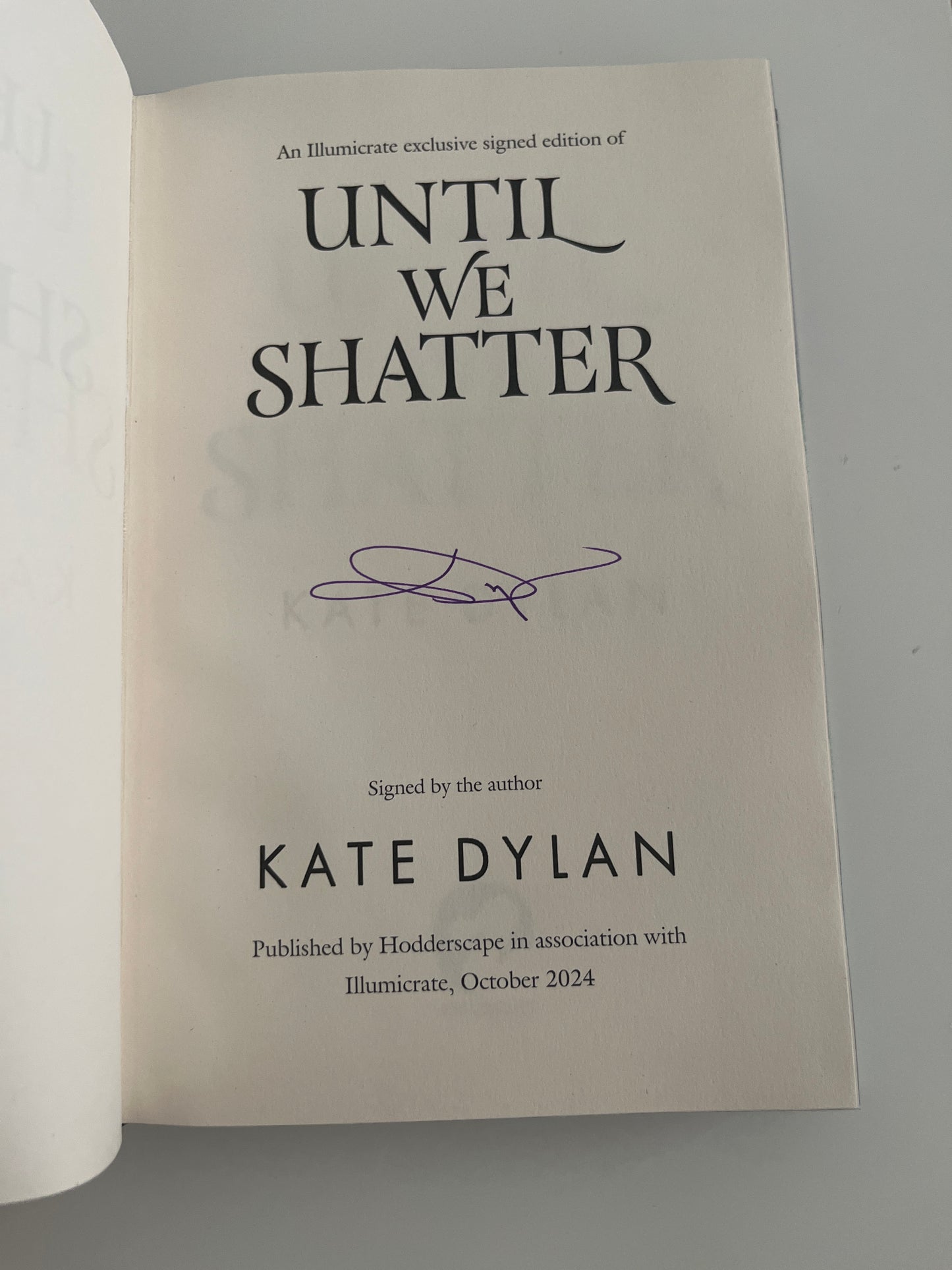 Illumicrate: Until We Shatter by Kate Dylan (Hardcover)