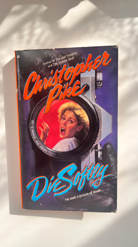 Die Softly by Christopher Pike – Suspenseful YA thriller.