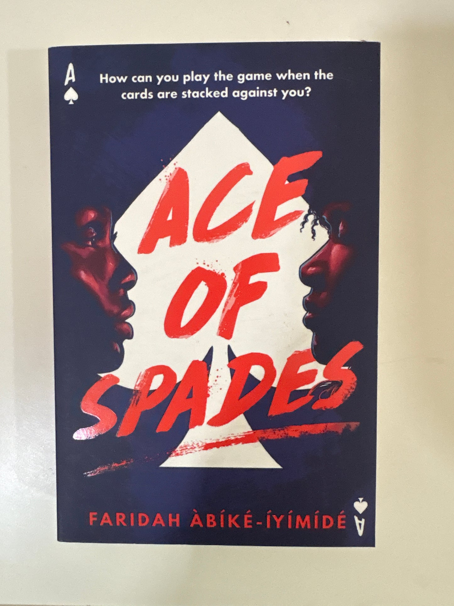 Ace of spades by Faridah Abike-Iyimide (Paperback)
