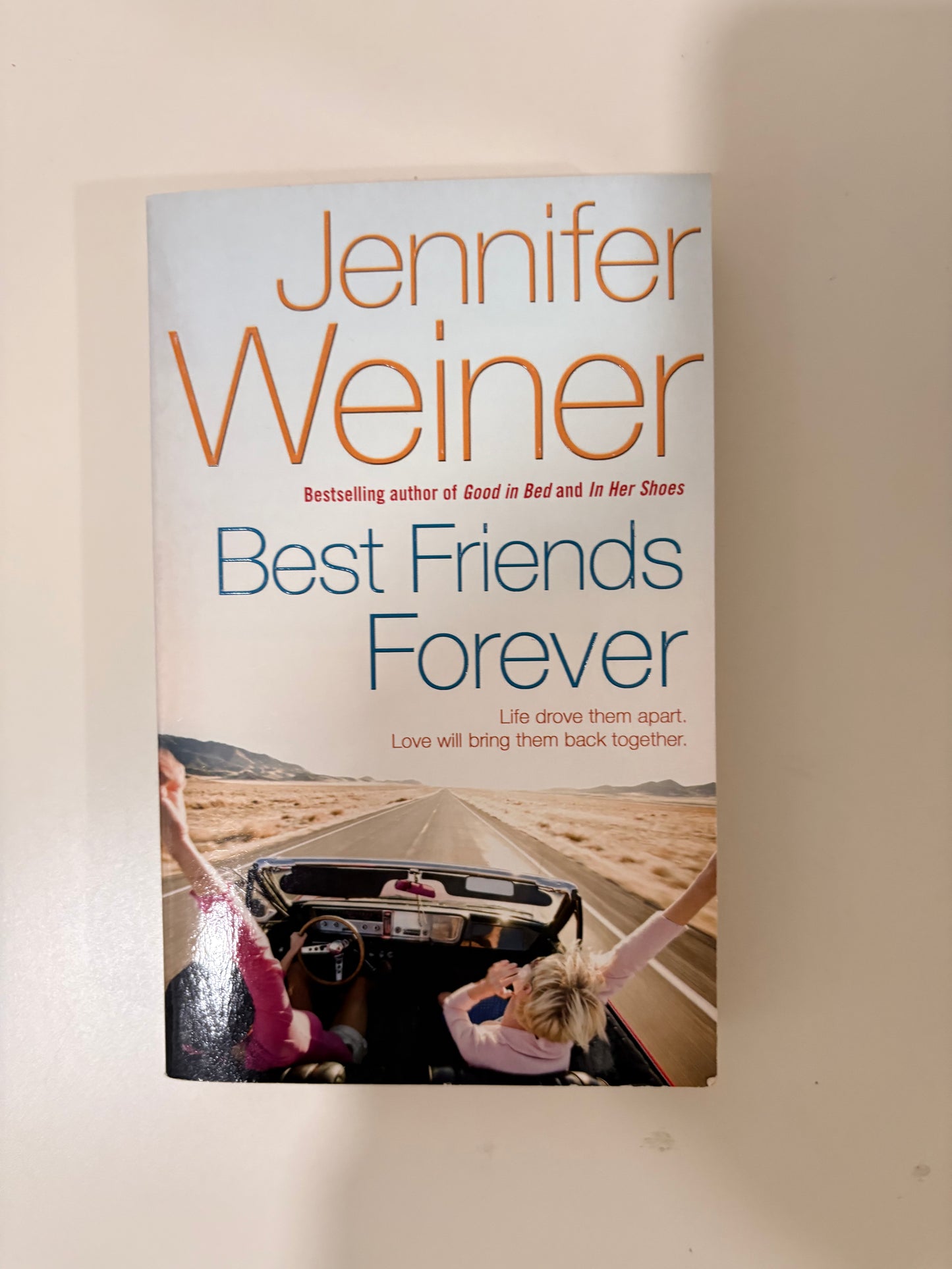 Best Friends Forever By Jennifer Weiner (Paperback)