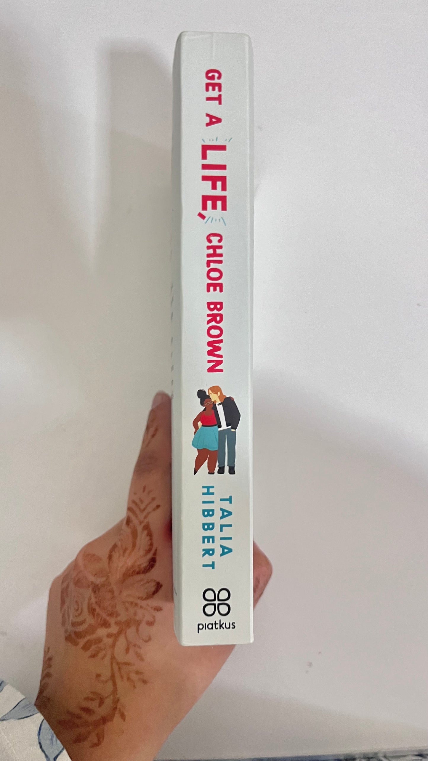 Get a Life, Chloe Brown by Talia Hibbert (Paperback)
