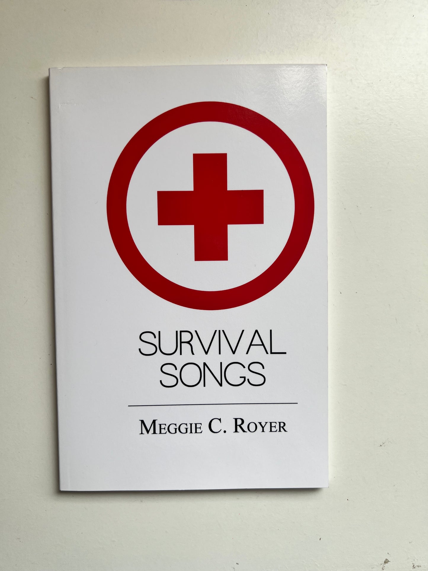 Survival Songs By Meggie C. Royer (Paperback)