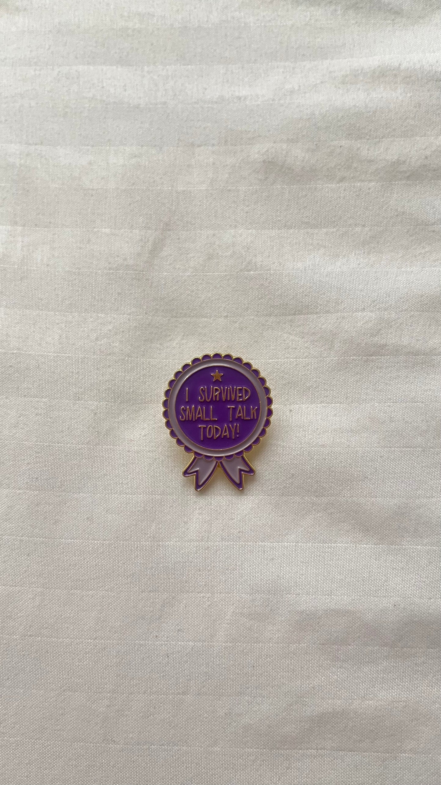I Survived Small Talk enamel pin