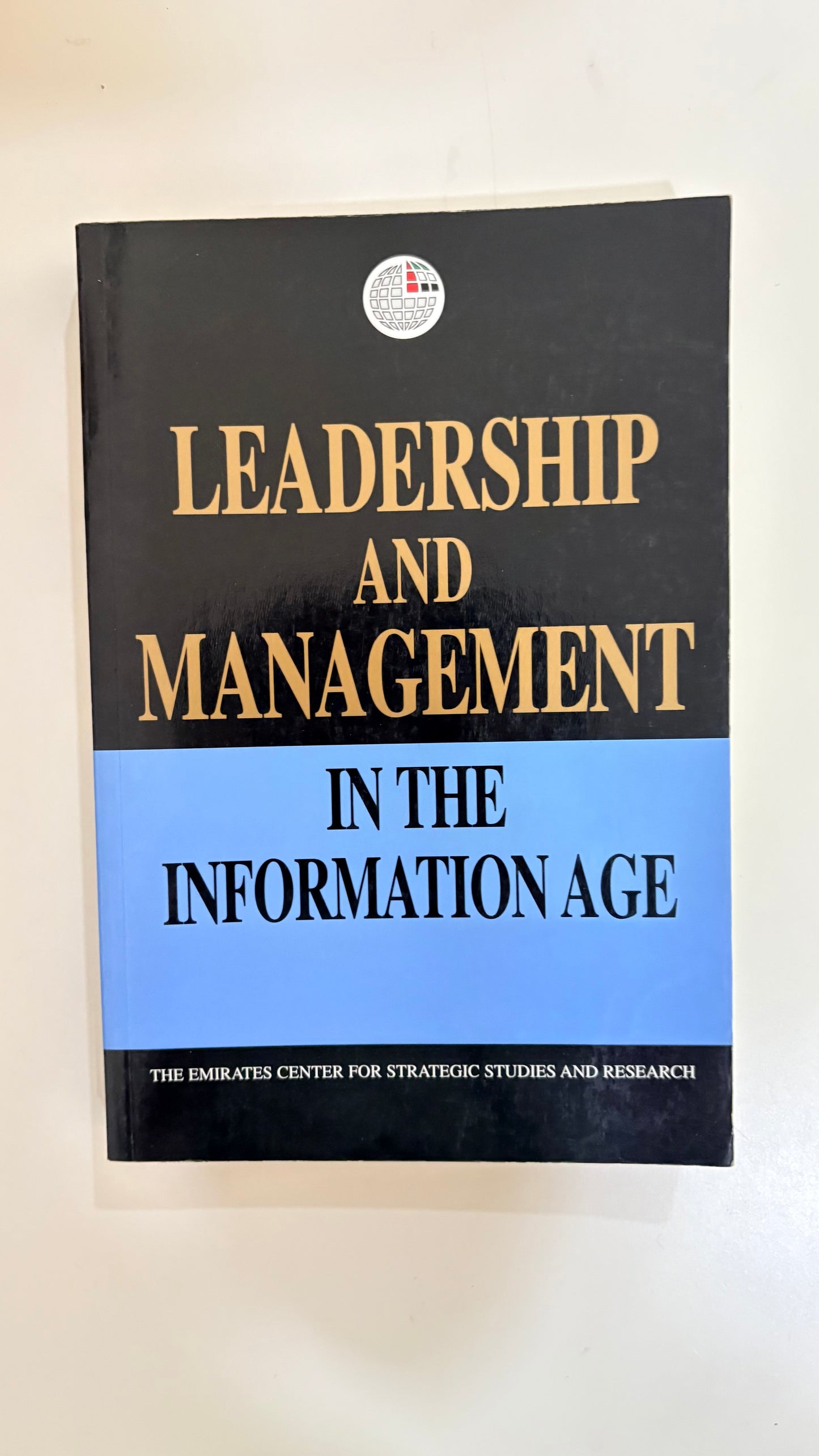 Leadership and management in the Information Age (Paperback)