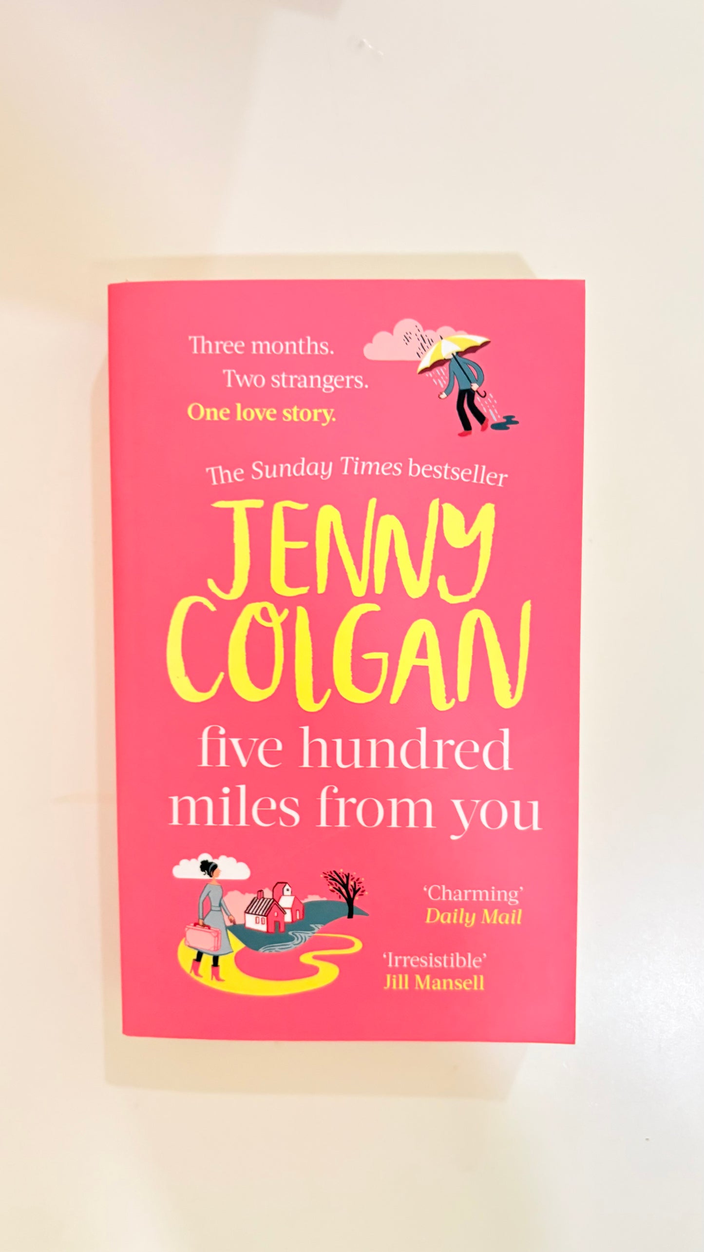Five hundred miles away from you by Jenny Colgan  (Paperback)