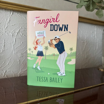 Afterlight: Fangirl down by Tessa Bailey (Hardcover)