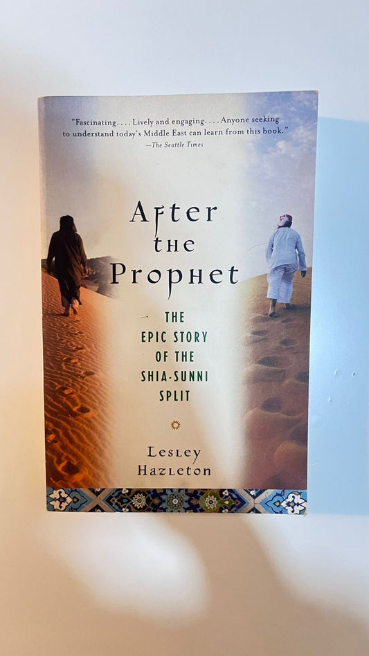 After the Prophet by Lesley Hazleton (Paperback)