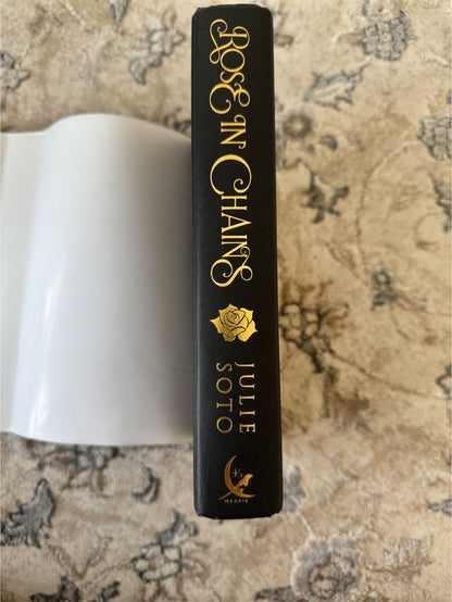 Rose in chains by Julie Soto (Hardcover)