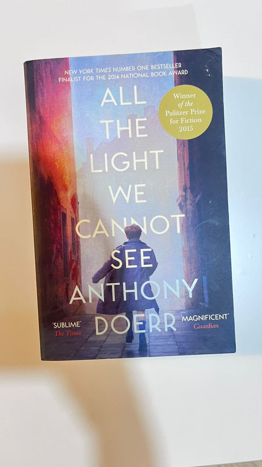 All the light we cannot see by Anthony Doerr (Paperback)