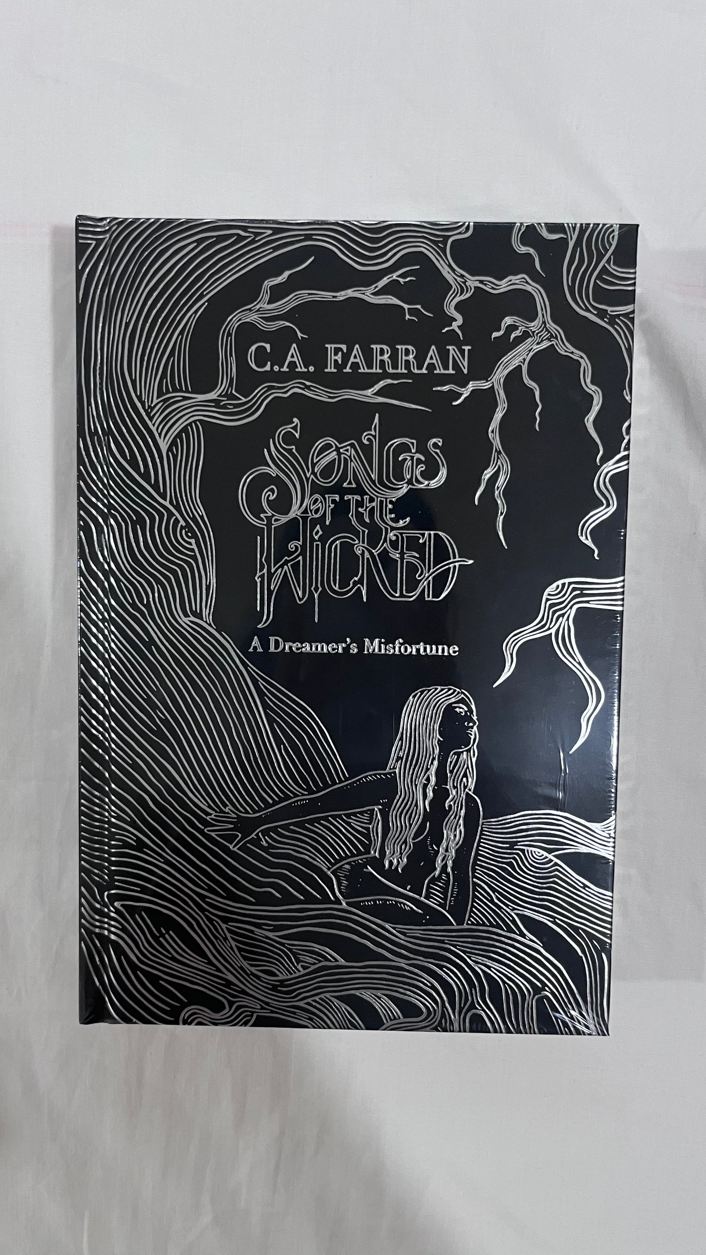 Midnight Whispers Edition: Songs of The Wicked by C.A. Farran (Hardcover)