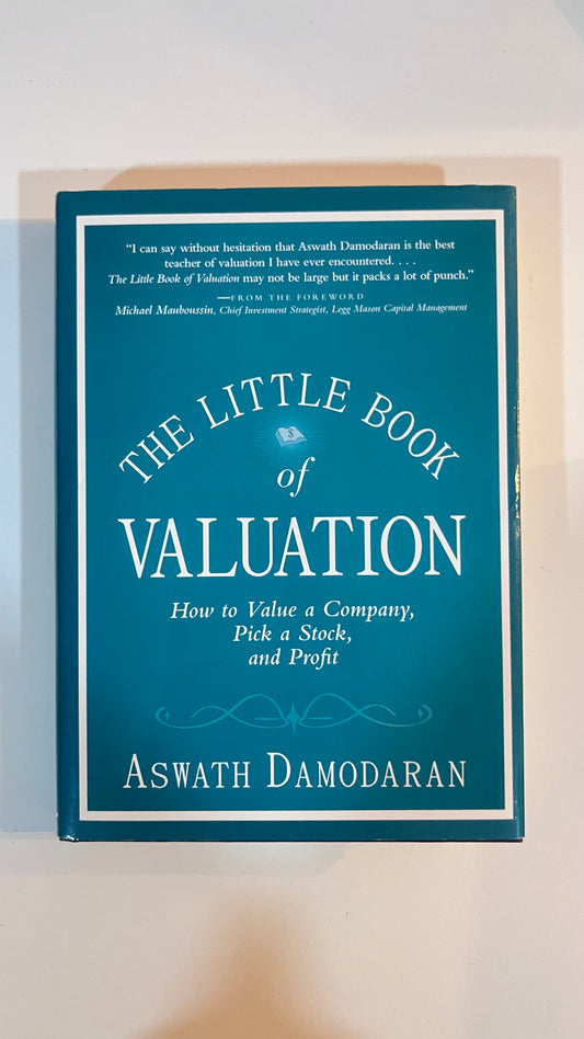 The Little Book of Valuation by Aswath Damodaran (Hardcover)