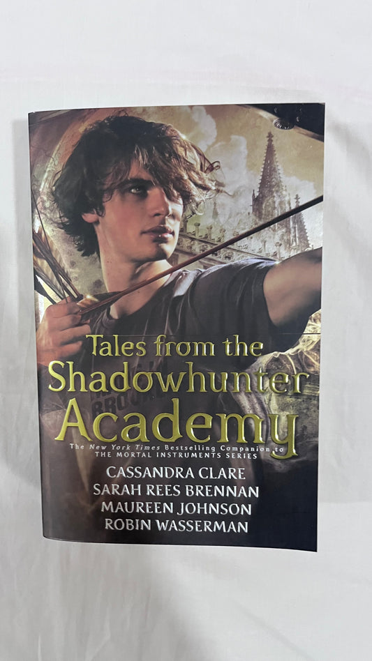 Tales From The Shadowhunter Academy by Cassandra Clare (Hardcover)