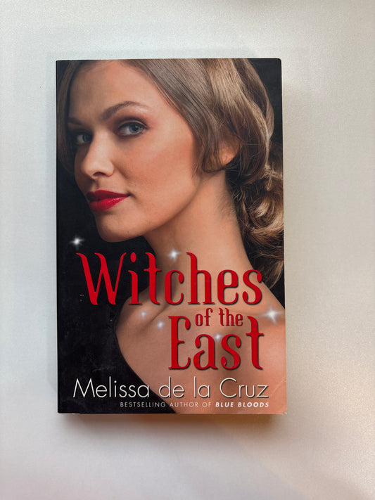 Witches of The East by Melissa De La Cruz (Paperback)