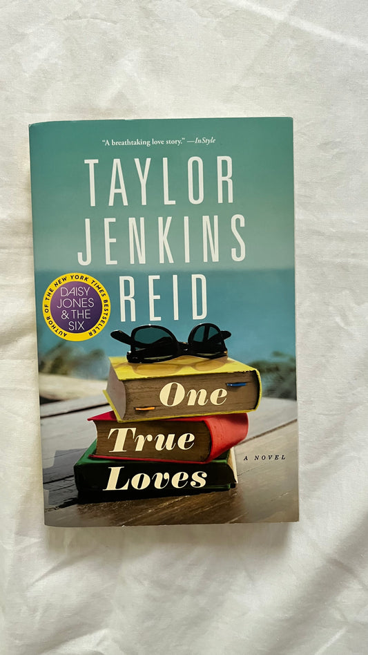 One True Loves by Taylor Jenkins Reid (Paperback)