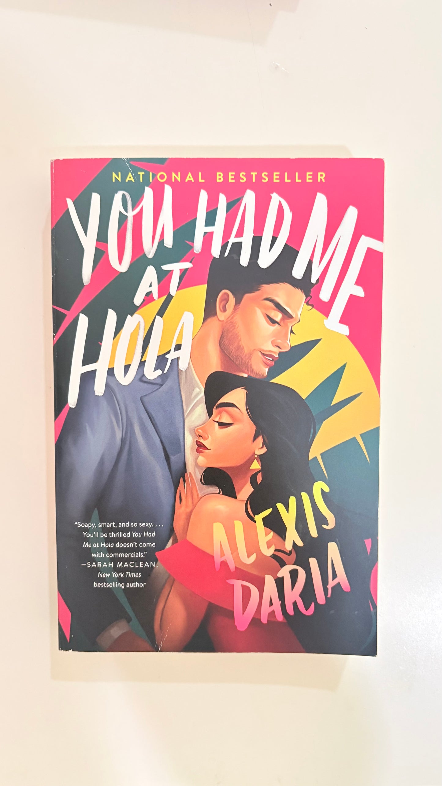 You had me at hola by Alexis Daria (Paperback)