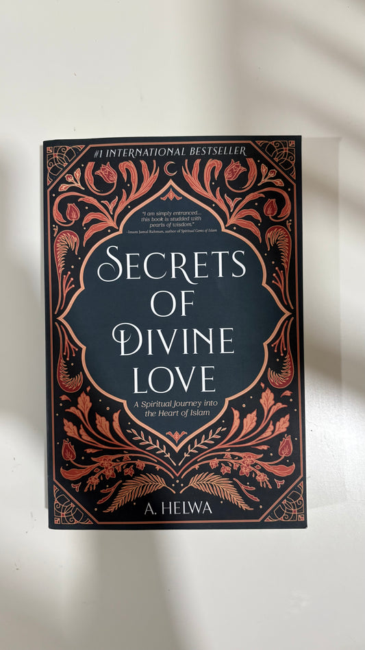Secrets of divine love by A. Helwa (Paperback)