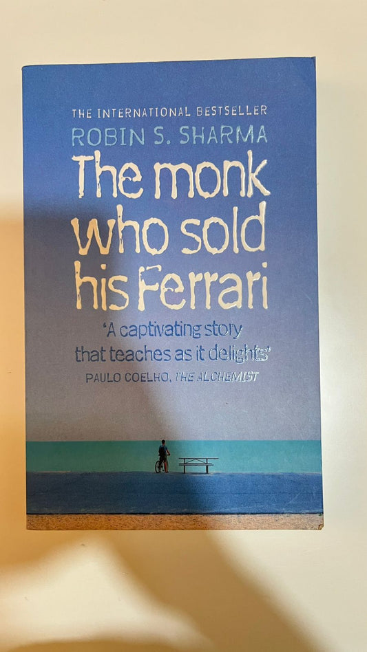 The Monk Who Sold His Ferrari by Robin Sharma (Paperback)