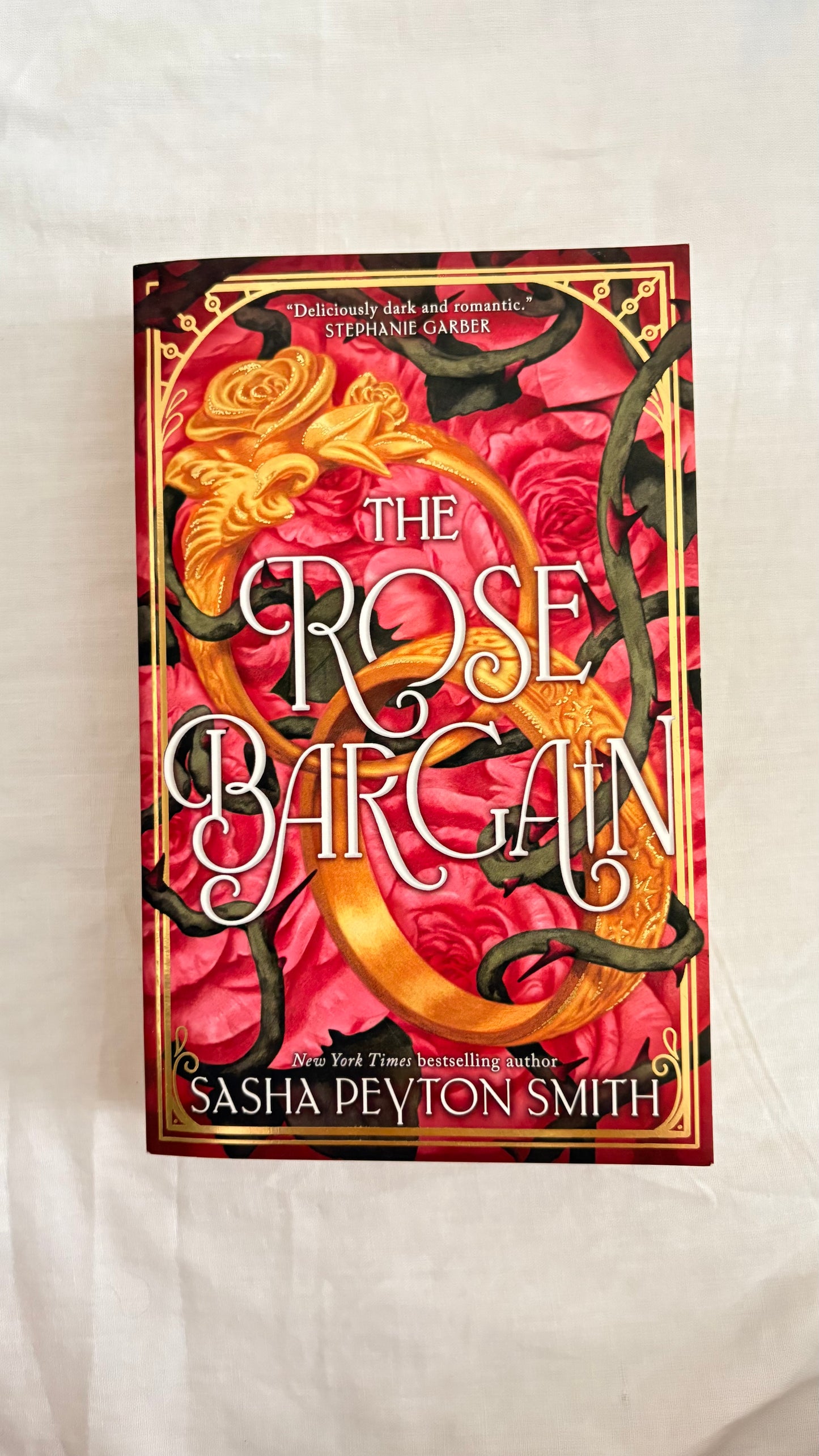 Rose bargain by Sasha Peyton Smith (Paperback)