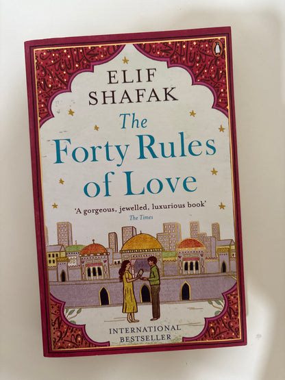 The Forty Rules Of Love by Elif Shafak (Paperback)