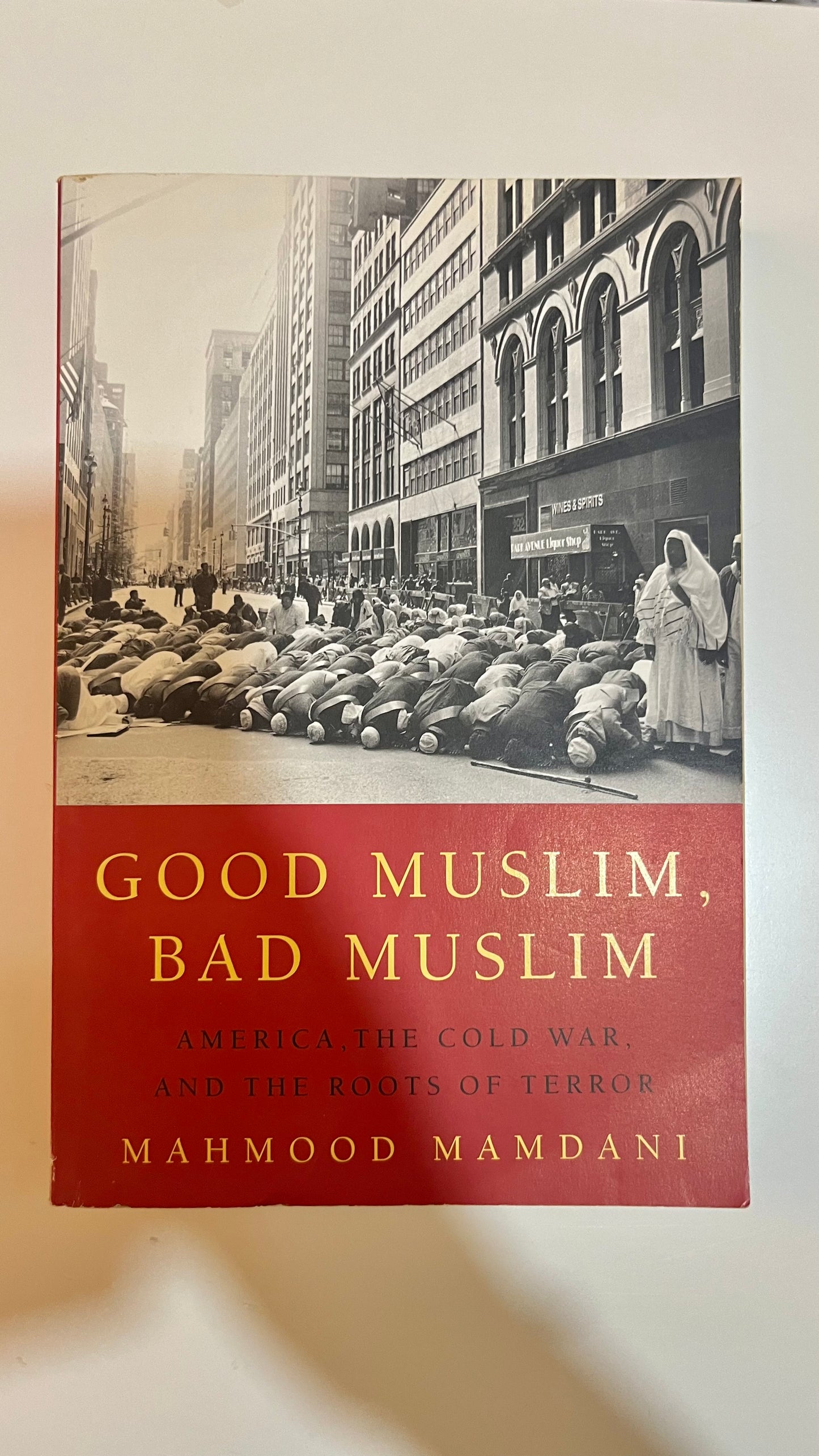 Good Muslim, Bad Muslim by Mahmood Mamdani (Paperback)