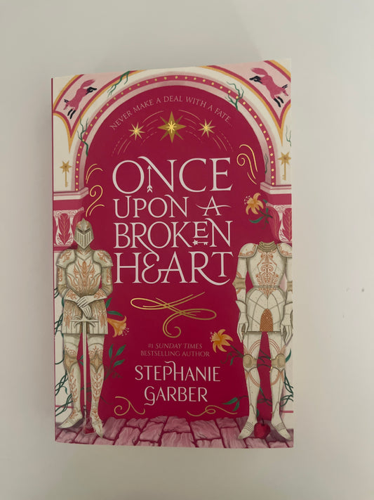 Once upon a broken heart by Stephanie Garber (Paperback)