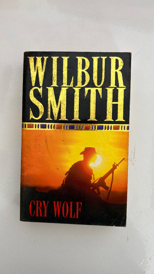 Cry wolf by Wilbur Smith (Paperback)