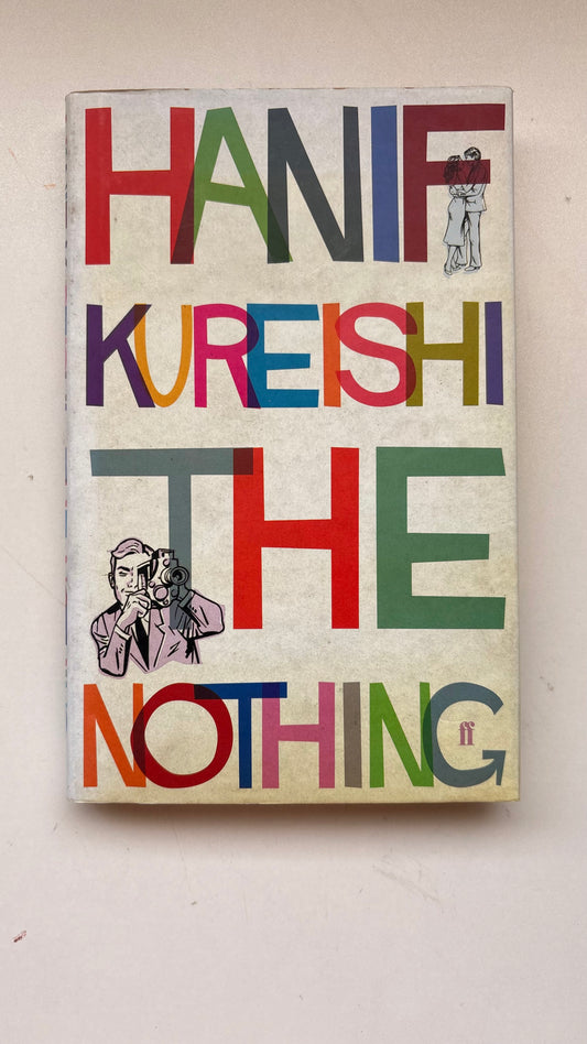 The nothing by Hanif Kureshi (Paperback)