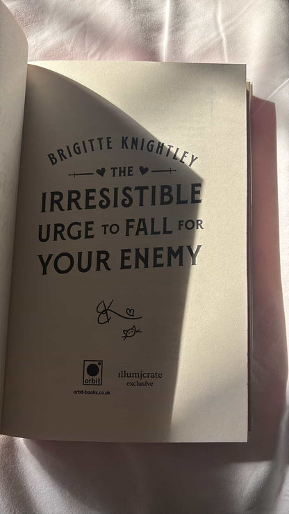 Illumicrate : The Irresistible Urge To Fall For Your Enemy by Brigitte Knightley (Hardcover)