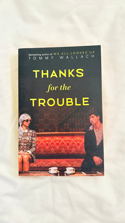 Thanks for the trouble by Tommy Wallace (Paperback)