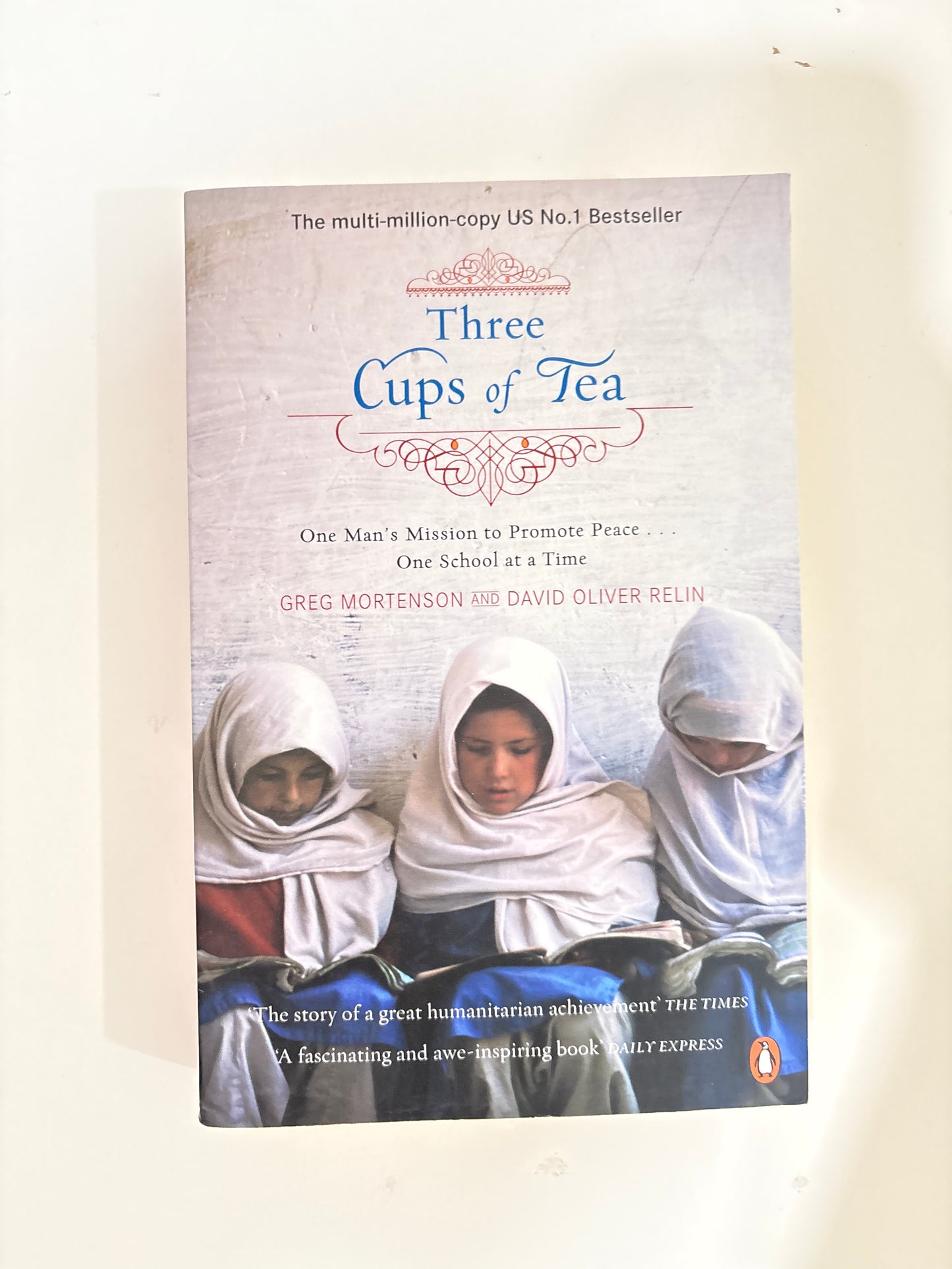 Three Cups of Tea by Greg Mortenson and David Oliver Relin (Paperback)