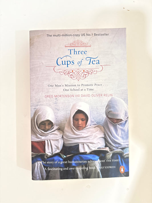 Three Cups of Tea by Greg Mortenson and David Oliver Relin (Paperback)