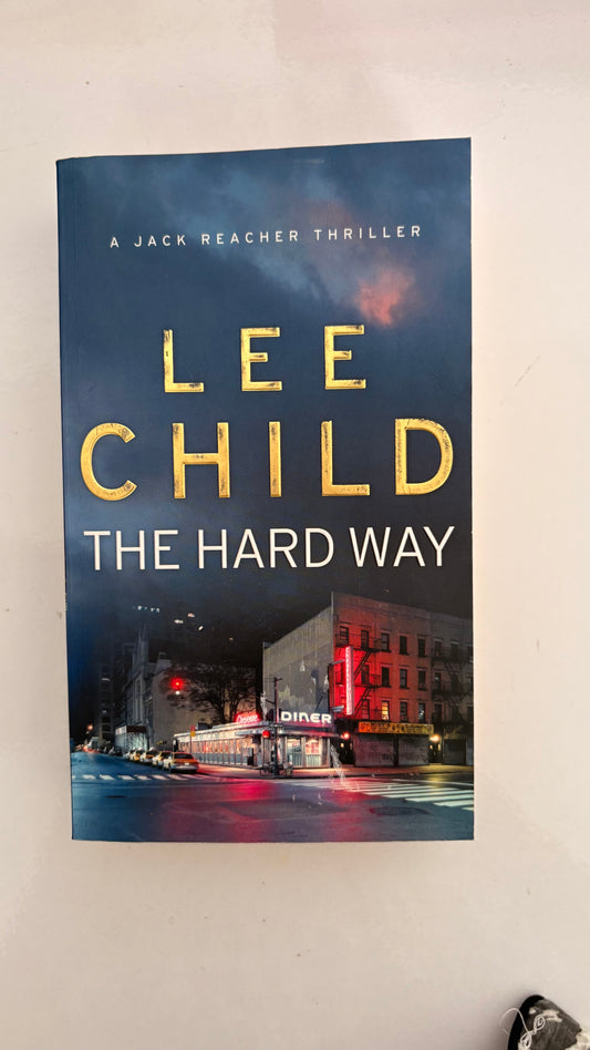 The hard way by Lee Child (Paperback)