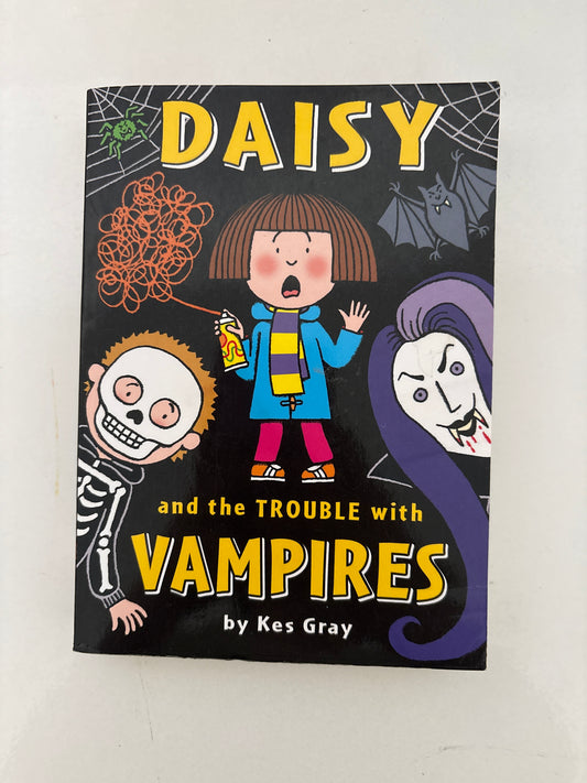 Daisy and the trouble with vampires by Kes Gray (Paperback)