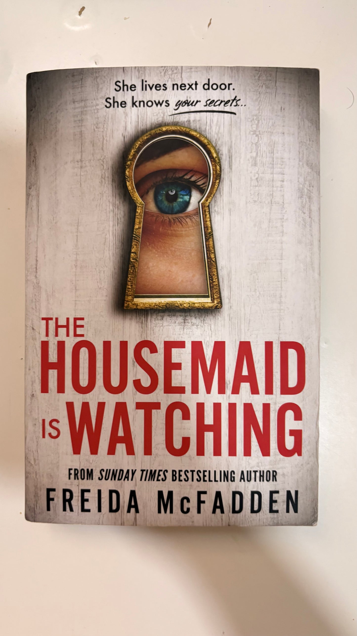 The Housemaid is Watching by Freida McFadden (Paperback)