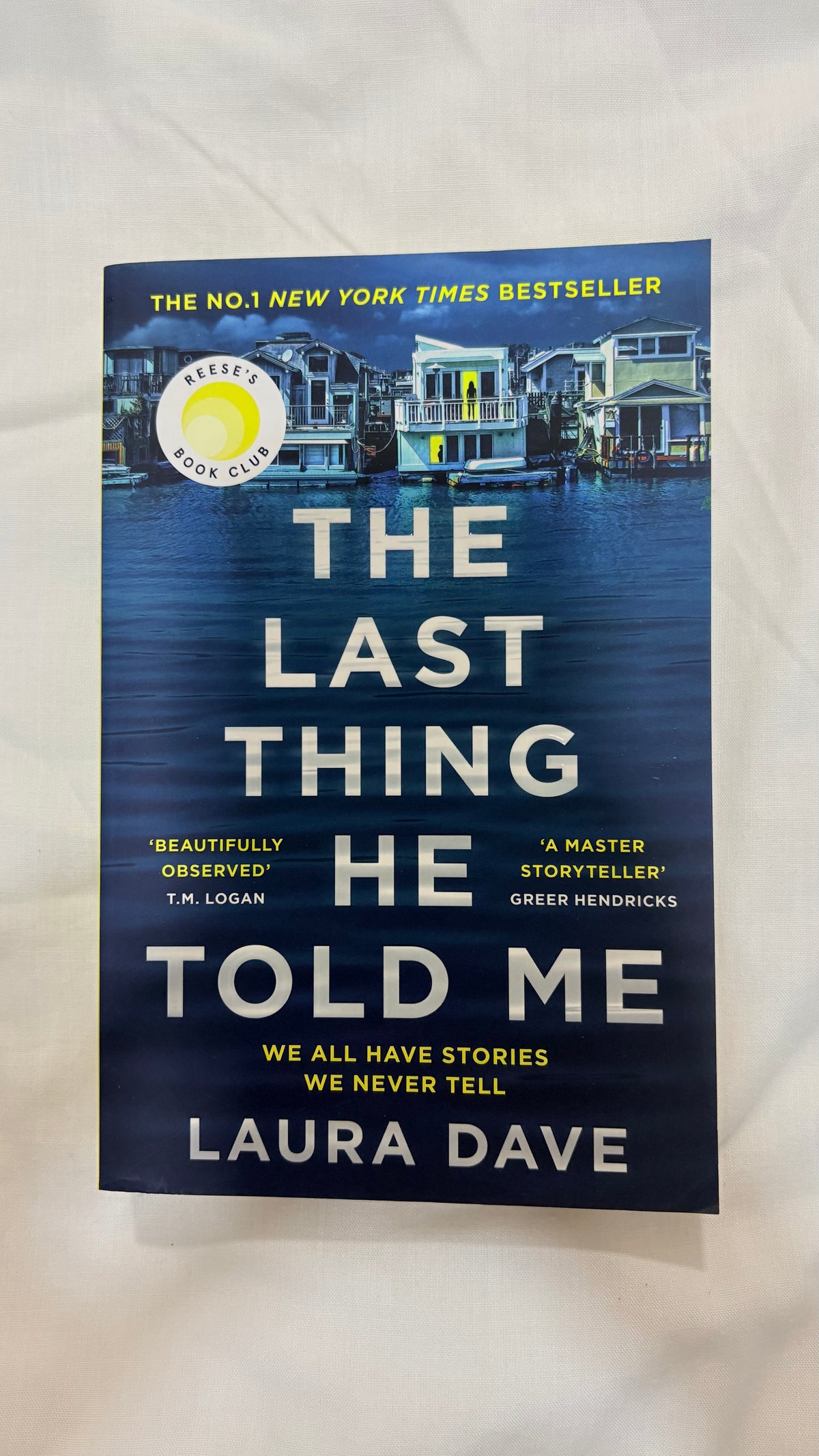 The last thing he told me by Laura Dave (Paperback)
