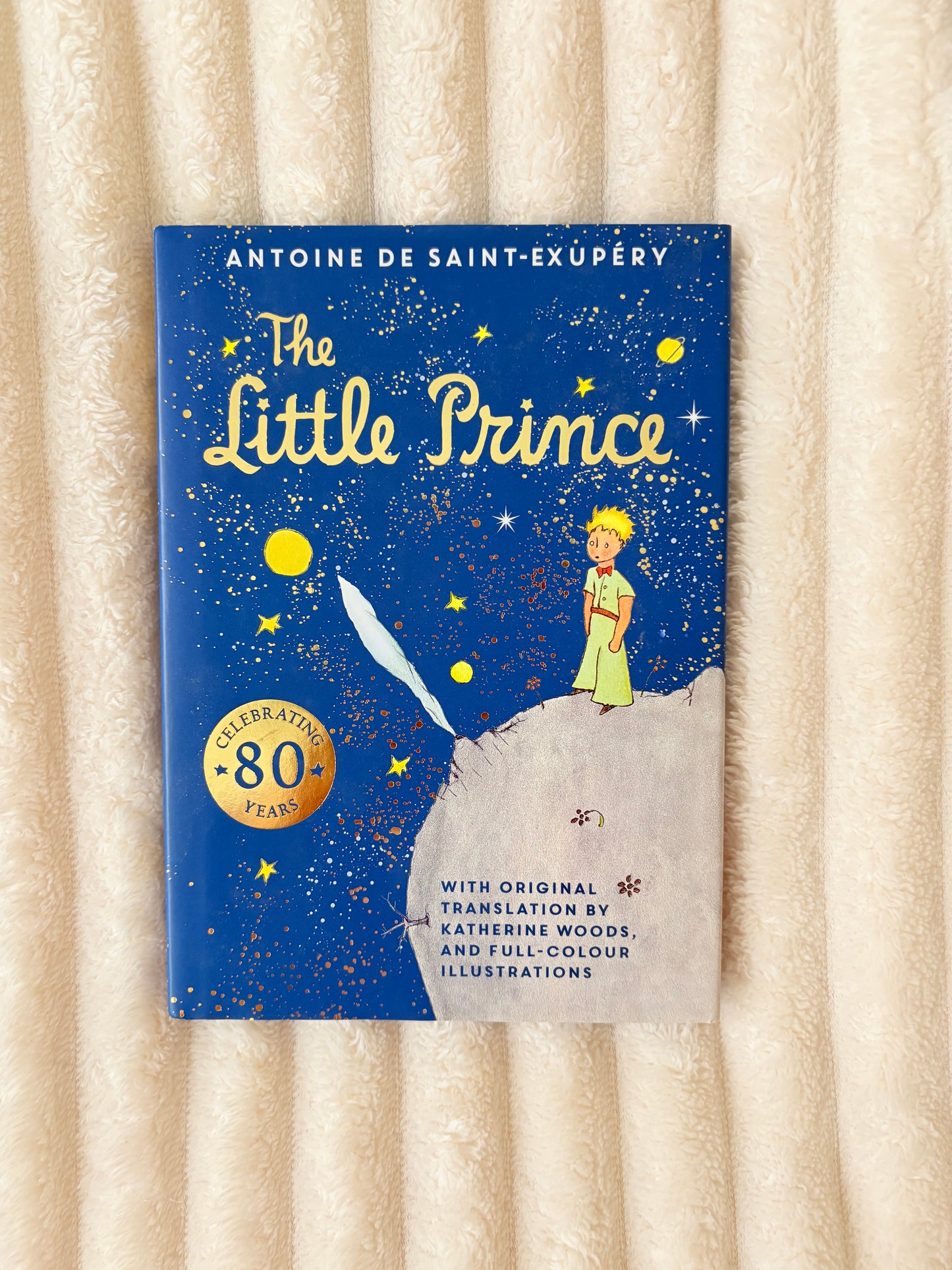 The Little prince by Antoine De Saint-Exupery (Hardcover)