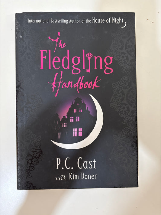The Fledgling Handbook by P.C Cast and Kristin Cast (Hardcover)