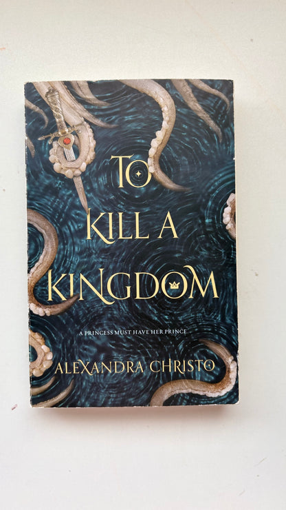 To kill a kingdom by Alexandra Christo (Paperback)