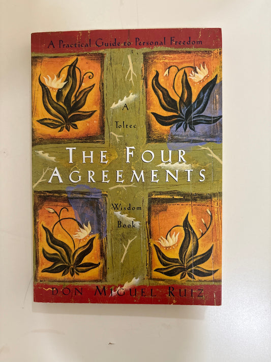 The four agreements by Don Miguel Ruiz (Paperback)