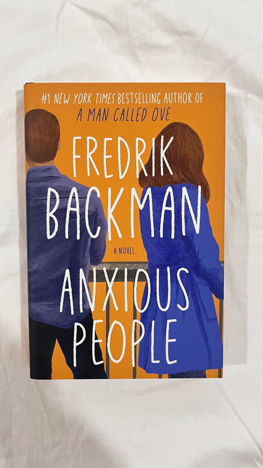 Anxious People by Fredrick Backman (Hardcover)