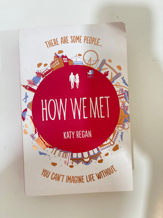 How We Met by Katy Regan (Paperback)